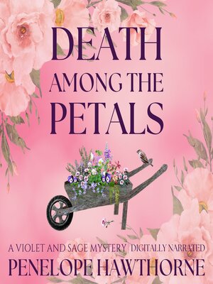 cover image of Death Among the Petals